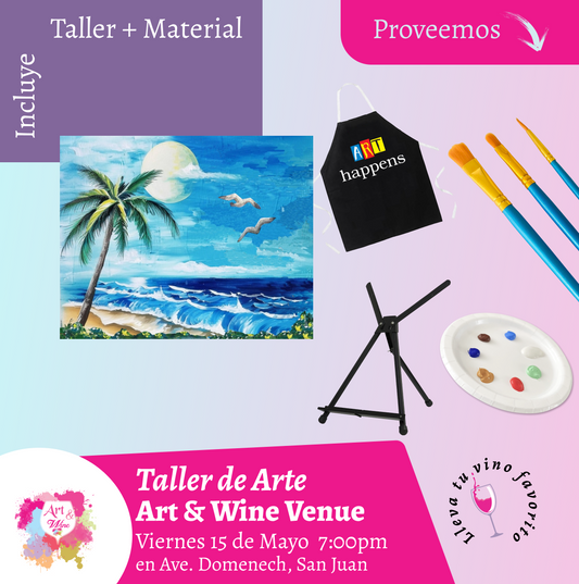 🎨¡Taller de arte en Art & Wine Venue 7pm - Viernes, 15 de Mayo 2026 en San Juan. ¡Lleva tu vino favorito!