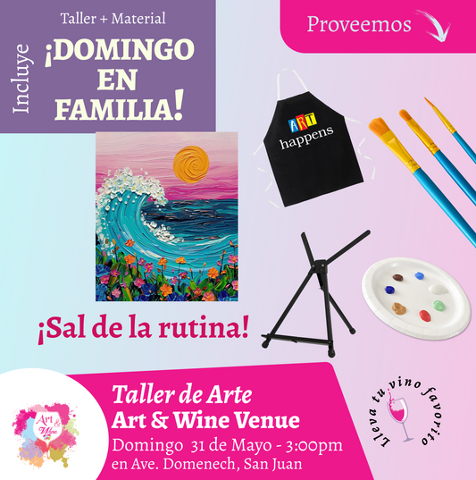 🌸 ¡Taller de arte en Familia - 3pm - Domingo, 31 de Mayo 2026 en San Juan. ¡Lleva tu vino favorito!