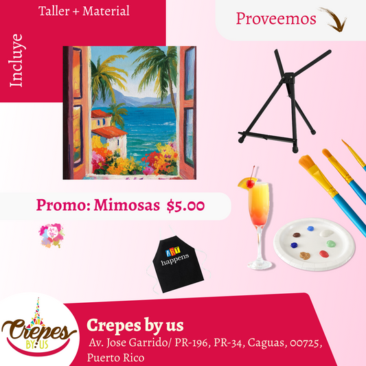 ✨ 🎨Taller de arte en ✨Crepes by us - Caguas✨ Promo en mimosas 🍹 - 2pm- Sábado, 13 de Junio 2026