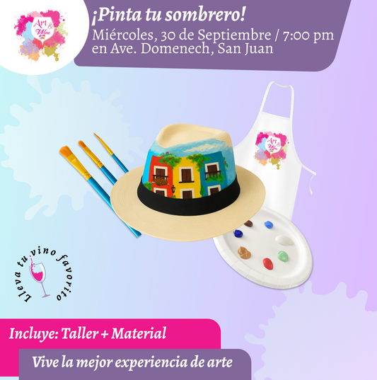 🎨¡Pinta tu sombrero! en Art & Wine Venue 7pm - Miércoles, 30 de Septiembre 2026 en San Juan. ¡Lleva tu vino favorito!