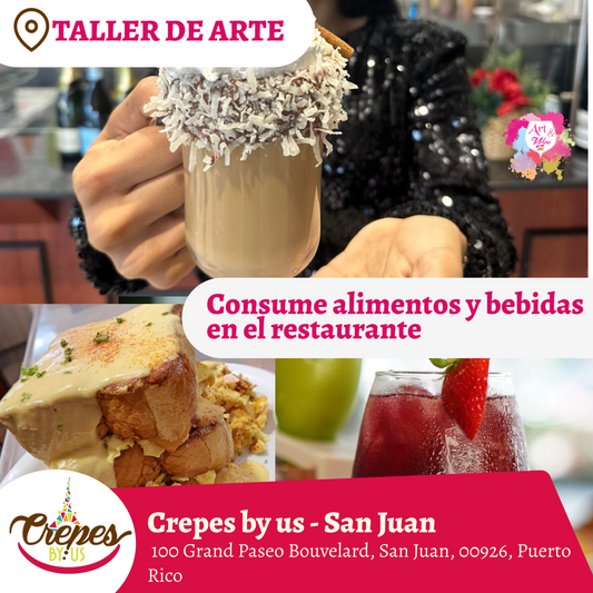 🎨Taller en ✨Crepes by us - San Juan✨ Promo en mimosas 🍹 - 7pm- Viernes, 24 de Abril 2026