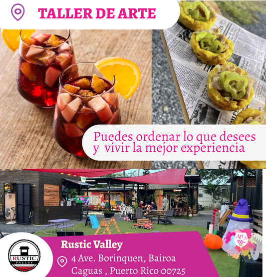 π¨Β‘ Nuevo Taller de arte en Rustic Valley - Caguas - 7pm - Viernes, 29 de Mayo