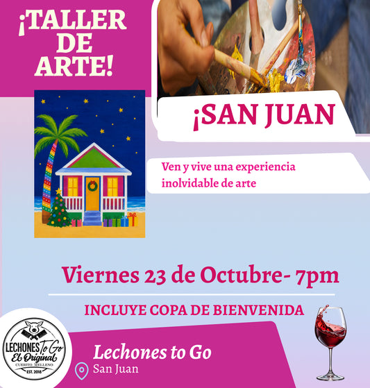 🎨¡Taller de Arte en Lechones To Go 7pm - Viernes, 23 de Octubre 2026 en San Juan. ¡Welcome Drinks! Incluye bebida de bienvenida