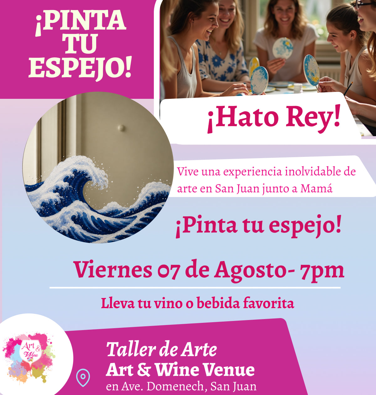 ¡Pinta tu espejo! 🎨¡Taller de arte en Art & Wine Venue 7pm - Viernes, 07 de Agosto 2026 en San Juan. ¡Lleva tu vino favorito!