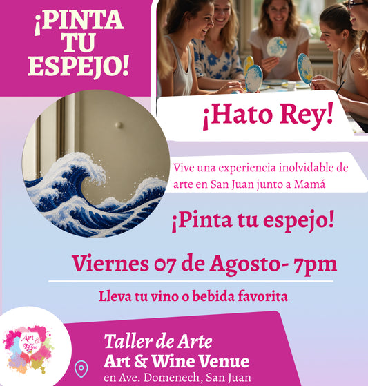 ¡Pinta tu espejo! 🎨¡Taller de arte en Art & Wine Venue 7pm - Viernes, 07 de Agosto 2026 en San Juan. ¡Lleva tu vino favorito!