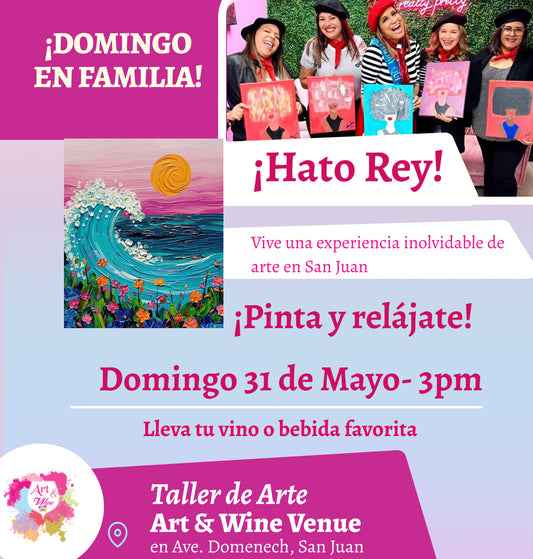 🌸 ¡Taller de arte en Familia - 3pm - Domingo, 31 de Mayo 2026 en San Juan. ¡Lleva tu vino favorito!
