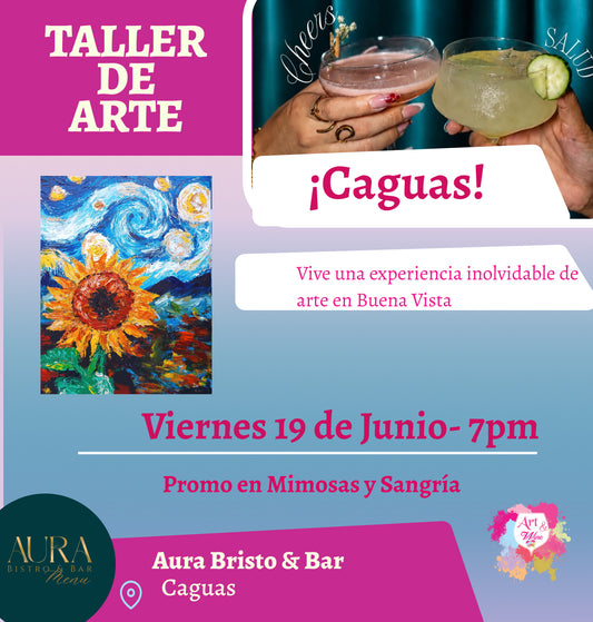 🎨Taller en ✨Aura Bristo & Bar - Caguas✨ Promo en mimosas y Sangría 🍹  - 7pm- Viernes, 19 de Junio 2026