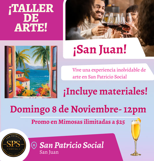 🎨¡Nuevo Taller de arte en San Patricio Social - San Juan - 12pm - Domingo, 8 de Noviembre 2026🥂 ¡Promo en Mimosas ilimitadas! 🥂