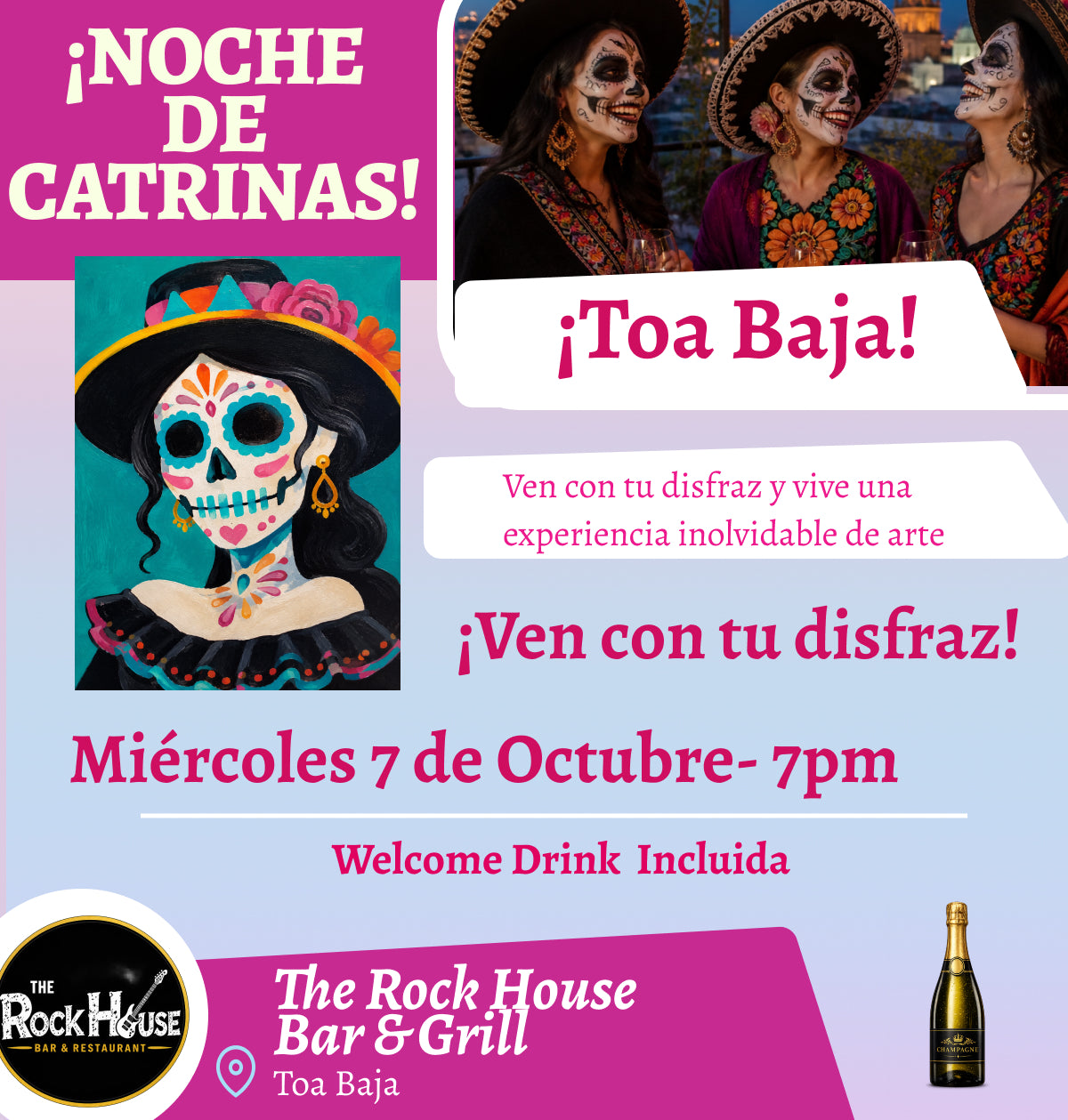 🎨¡Noche de Catrinas en The Rock House Bar & Grill 7pm - Miércoles, 07 de Octubre 2026 en Toa Baja. ¡Welcome Drinks! Incluye bebida de bienvenida