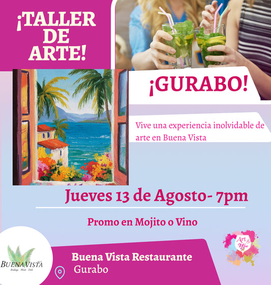 🎨¡Taller de arte!✨ Gurabo - Buena Vista, Jueves 13 de Agosto 2026  a las 7:00pm 🍷