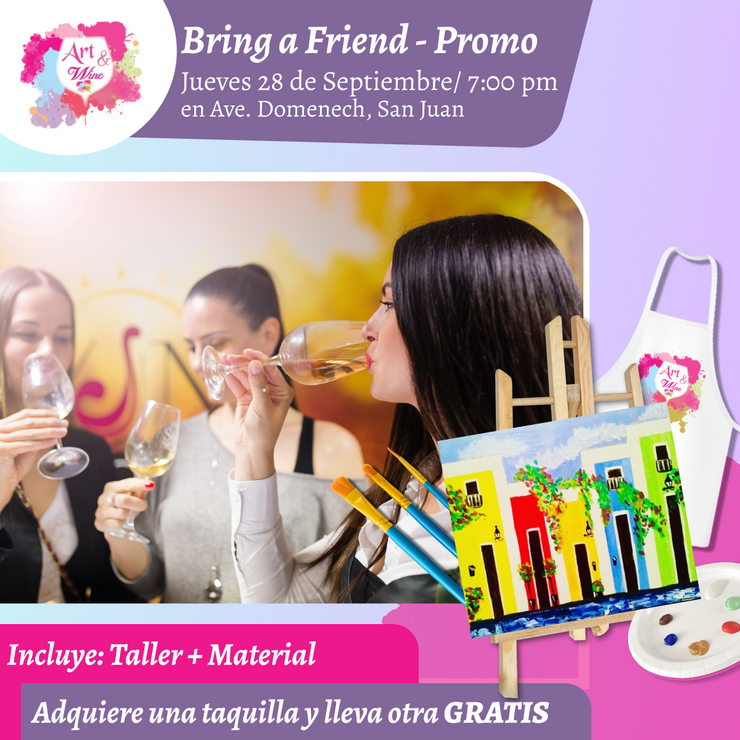 🎨¡Bring a Friend! Adquiere una taquilla y lleva otra gratis 🤩 - Taller de Arte en Art & Wine Venue - ✨Jueves, 28 de Agosto en San Juan. ¡Lleva tu vino favorito!