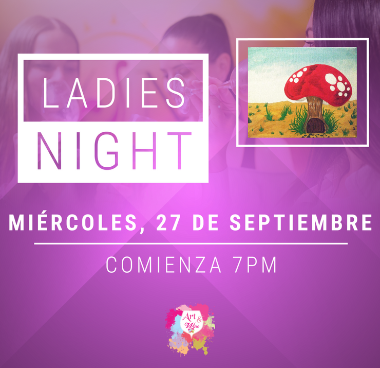 Ladies Night @Art & Wine Venue - Miércoles, 27 de septiembre en San Juan