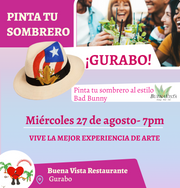 🎨¡Pinta tu sombrero al estilo Bad Bunny! Gurabo- Buena Vista, Miércoles 27 de Agosto a las 7:00pm