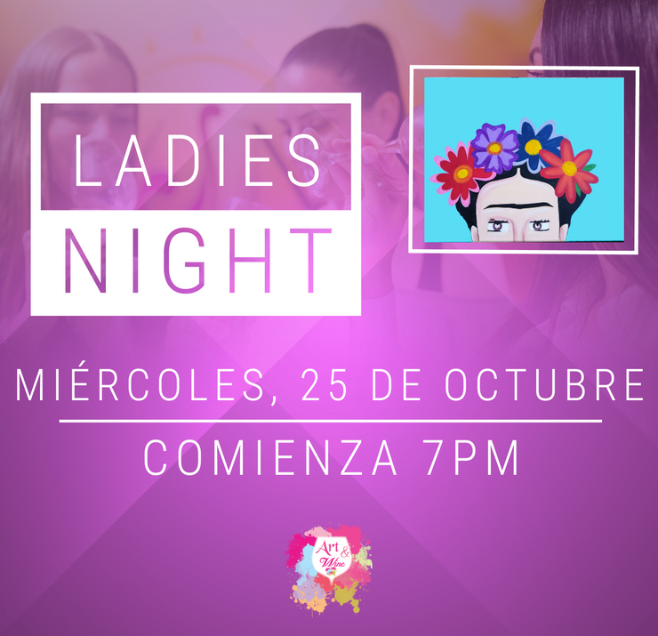 Ladies Night @Art & Wine Venue - Miércoles, 25 de octubre en San Juan
