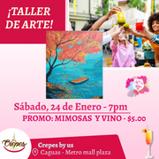 🎨¡Taller en Caguas! ✨Crepes by us ✨ Promo en mimosas 🍹  - 7pm- Sábado, 24 de Enero 2026
