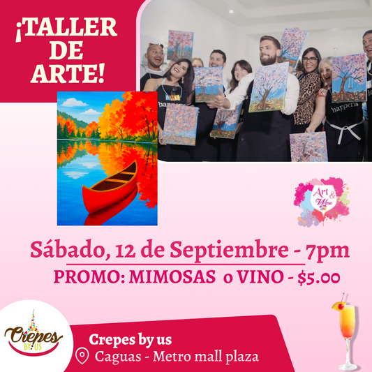 ✨ 🎨Taller de arte en ✨Crepes by us - Caguas✨ Promo en mimosas 🍹  - 7pm- Sábado, 12 de Septiembre 2026