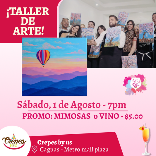 ✨ 🎨Taller de arte en ✨Crepes by us - Caguas✨ Promo en mimosas 🍹  - 7pm- Sábado, 01 de Agosto 2026