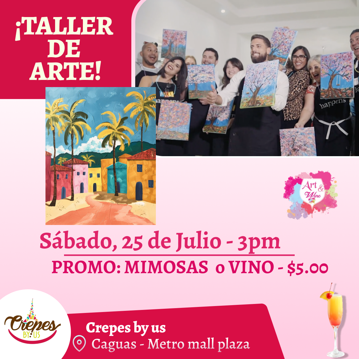 ✨ 🎨Taller de arte en ✨Crepes by us - Caguas✨ Promo en mimosas 🍹  - 3pm- Sábado, 25 de Julio 2026