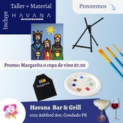 🤴 Reyes Magos🤴    ✨Havana Grill & Bar ✨ Promo en copa de vino o margarita🍹 - 7pm-  Sábado, 04 de enero