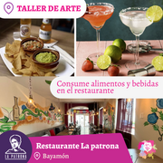 🎨 ¡Arte y margaritas! 🎨Taller en Bayamón ✨La Patrona ✨Promo de margaritas 🍹- 7pm- Miércoles, 19 de febrero