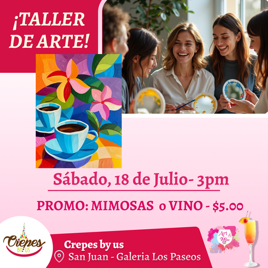🎨Taller en ✨Crepes by us - San Juan✨ Promo en mimosas 🍹   - 3pm- Sábado,  18 de Julio 2026