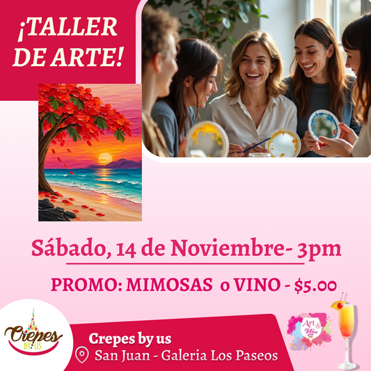 🎨Taller en ✨Crepes by us - San Juan✨ Promo en mimosas 🍹   - 3pm- Sábado,  14 de Noviembre 2026
