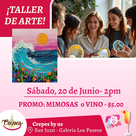 🎨Taller en ✨Crepes by us - San Juan✨ Promo en mimosas 🍹   - 2pm- Sábado,  20 de Junio 2026