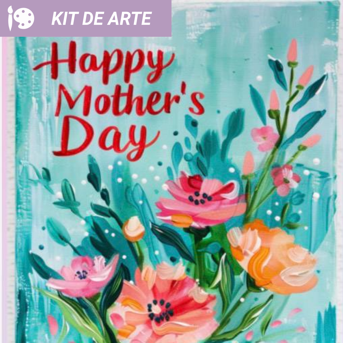 Kit de arte: Happy Mother's Day