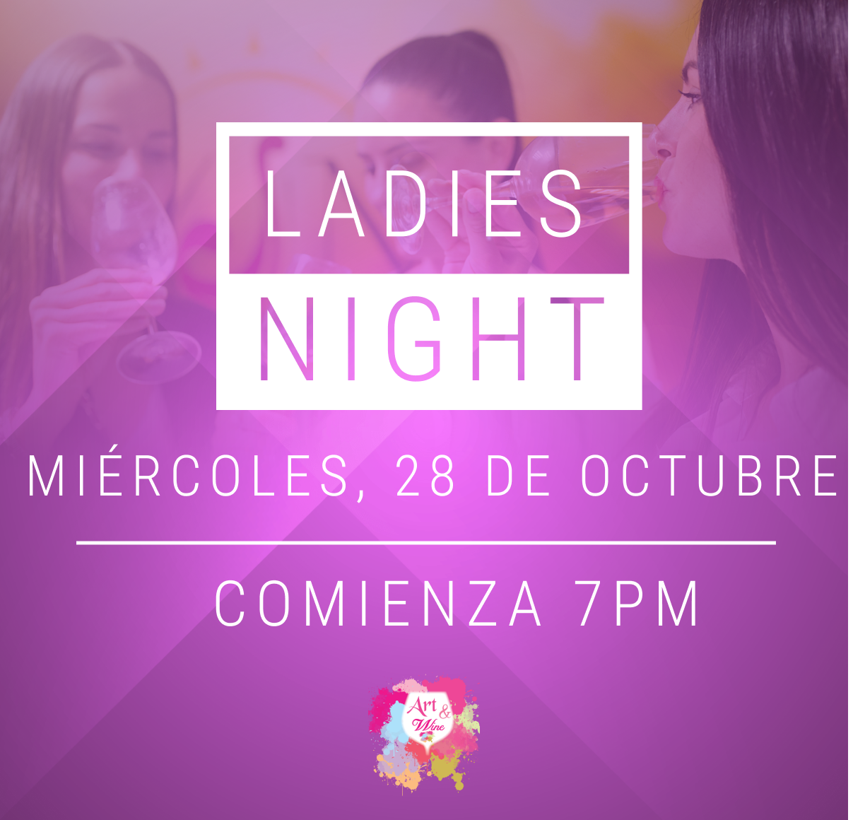 Ladies Night 💜 Art & Wine Venue 7pm- Miércoles, 28 de Octubre en San Juan. ¡Lleva tu vino favorito!