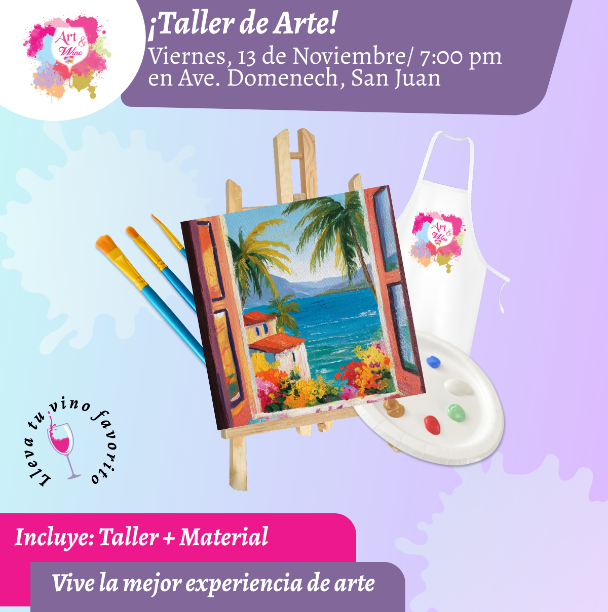 🎨¡Taller de arte en Art & Wine Venue 7pm - Viernes, 13 de Noviembre 2026 en San Juan. ¡Lleva tu vino favorito!