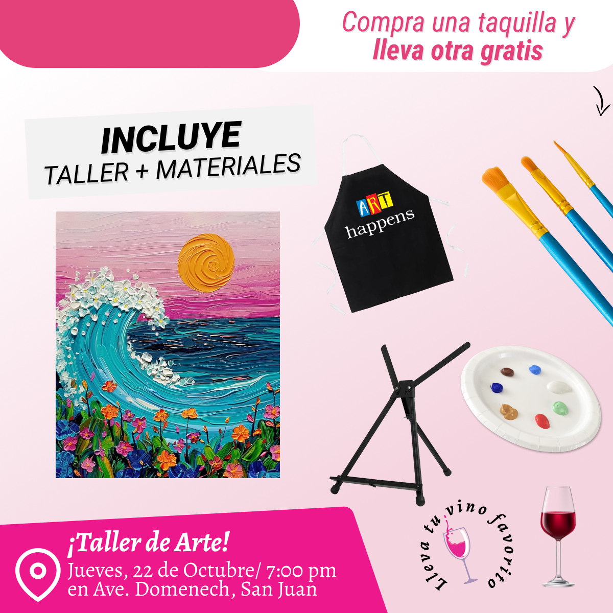 🎨¡Bring a Friend! Compra una taquilla y lleva otra gratis 🤩 - Taller de Arte en Art & Wine Venue - ✨Jueves, 22 de Octubre en San Juan. ¡Lleva tu vino favorito!