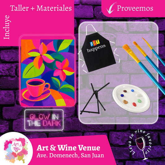 🎨¡Glow in the Dark! Viernes, 04 de Septiembre 2026 en Art & Wine Venue - San Juan -¡Lleva tu vino favorito! 7pm