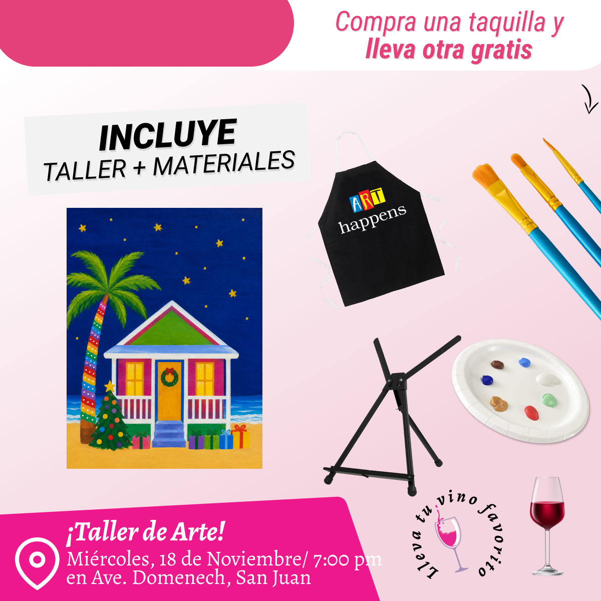 🎨¡Bring a Friend! Compra una taquilla y lleva otra gratis 🤩 - Taller de Arte en Art & Wine Venue - ✨Miércoles, 18 de Noviembre en San Juan. ¡Lleva tu vino favorito!