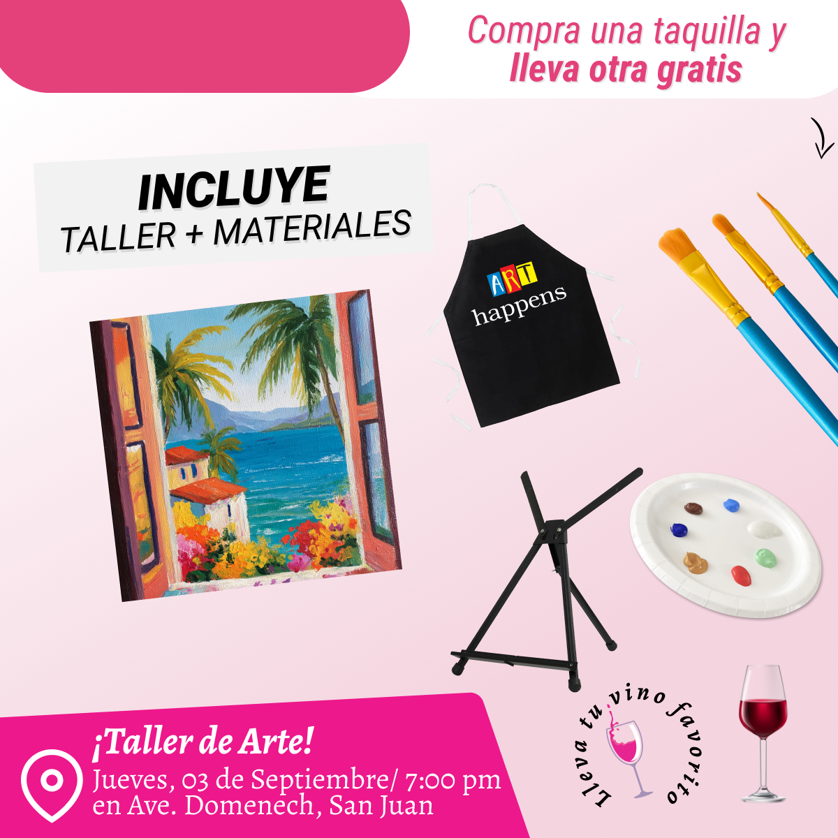 🎨¡Bring a Friend! Compra una taquilla y lleva otra gratis 🤩 - Taller de Arte en Art & Wine Venue - ✨Jueves, 03 de Septiembre en San Juan. ¡Lleva tu vino favorito!