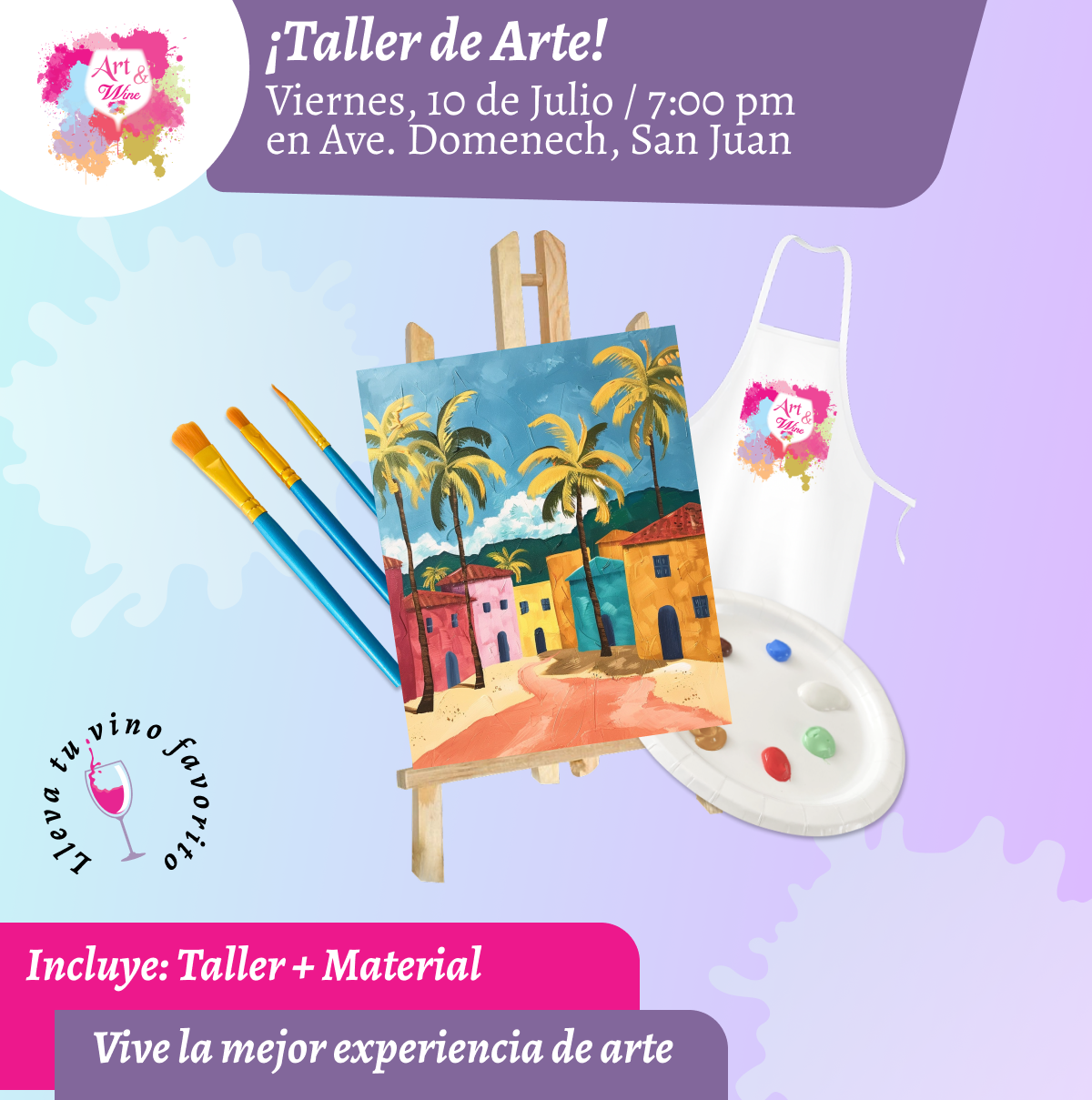 🎨¡Taller de arte en Art & Wine Venue 7pm - Viernes, 10 de Julio 2026 en San Juan. ¡Lleva tu vino favorito!