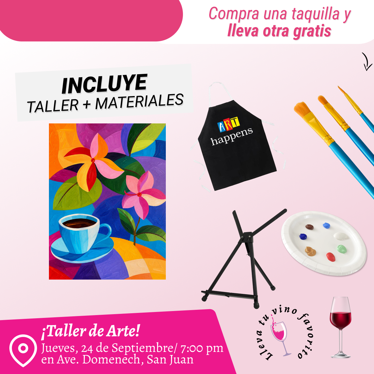 🎨¡Bring a Friend! Compra una taquilla y lleva otra gratis 🤩 - Taller de Arte en Art & Wine Venue - ✨Jueves, 24 de Septiembre en San Juan. ¡Lleva tu vino favorito!