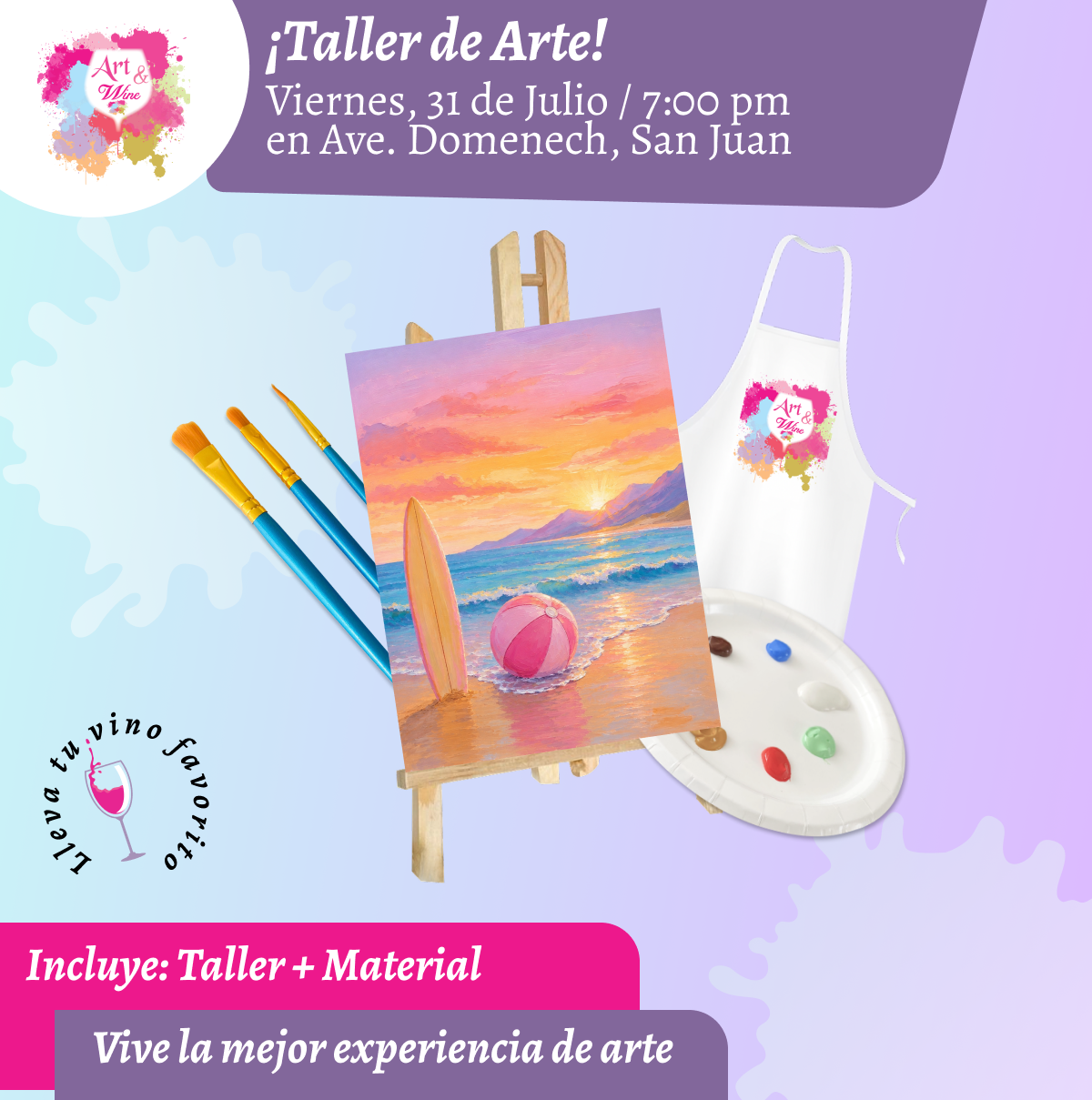 🎨¡Taller de arte en Art & Wine Venue 7pm - Viernes, 31 de Julio 2026 en San Juan. ¡Lleva tu vino favorito!