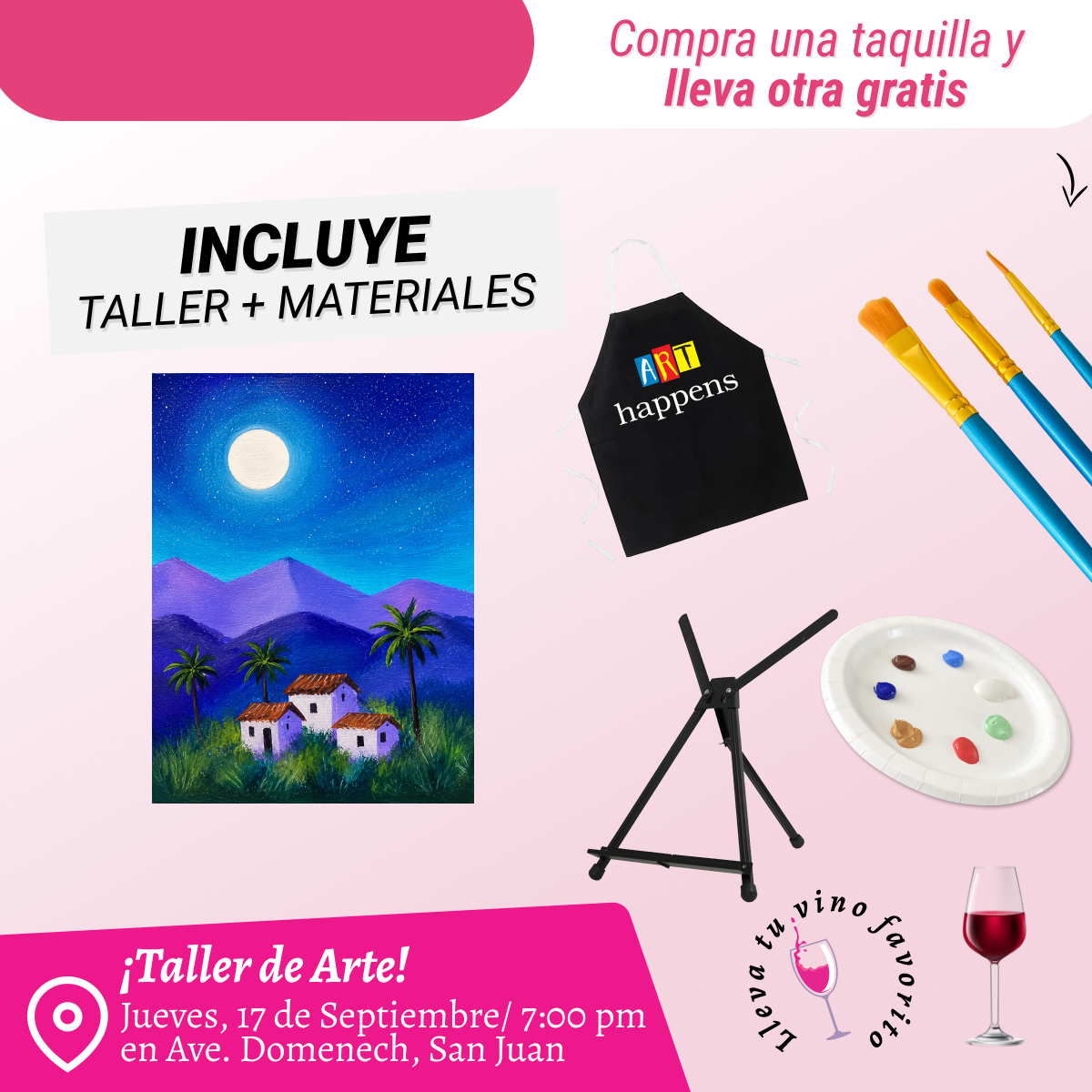🎨¡Bring a Friend! Compra una taquilla y lleva otra gratis 🤩 - Taller de Arte en Art & Wine Venue - ✨Jueves, 17 de Septiembre en San Juan. ¡Lleva tu vino favorito!