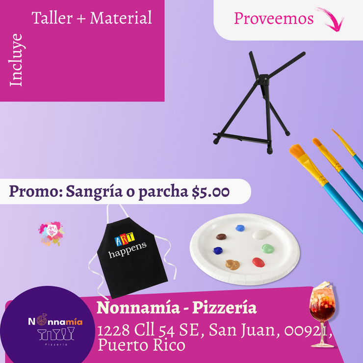 🎨¡Taller de Arte en Nonnamía Pizzería✨! En San Juan ✨Promo en Copa Sangría o Parcha 🍹 7pm- Jueves, 15 de mayo