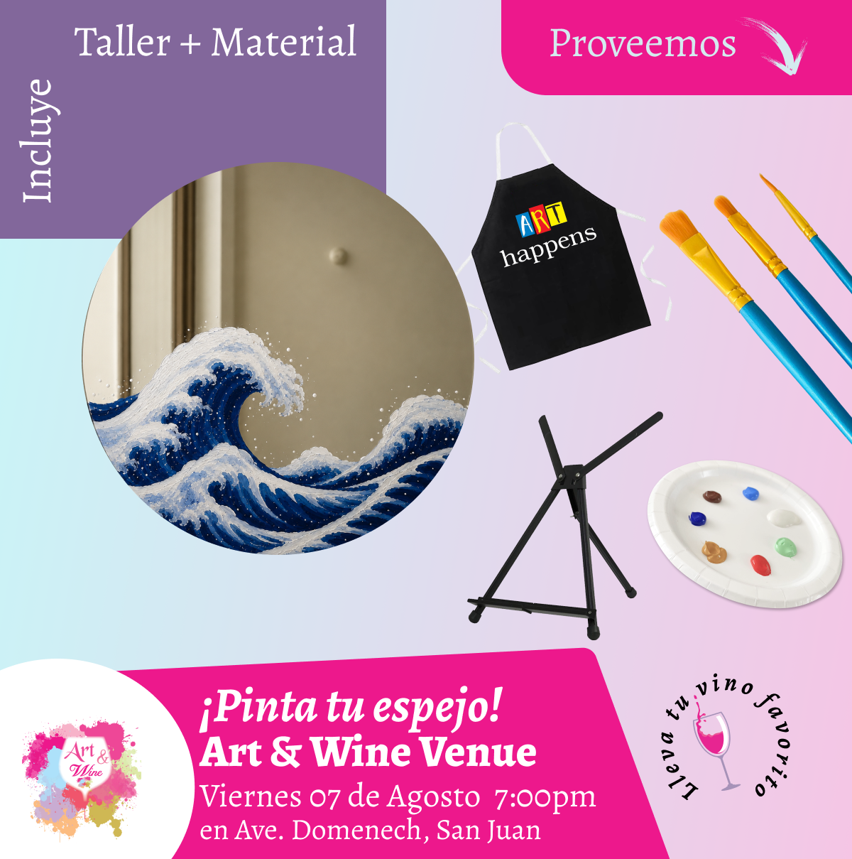 ¡Pinta tu espejo! 🎨¡Taller de arte en Art & Wine Venue 7pm - Viernes, 07 de Agosto 2026 en San Juan. ¡Lleva tu vino favorito!