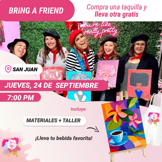 🎨¡Bring a Friend! Compra una taquilla y lleva otra gratis 🤩 - Taller de Arte en Art & Wine Venue - ✨Jueves, 24 de Septiembre en San Juan. ¡Lleva tu vino favorito!