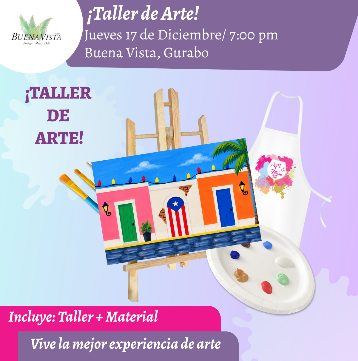 🎨¡Taller de arte!✨ Gurabo - Buena Vista, Jueves 17 de Diciembre 2026  a las 7:00pm 🍷