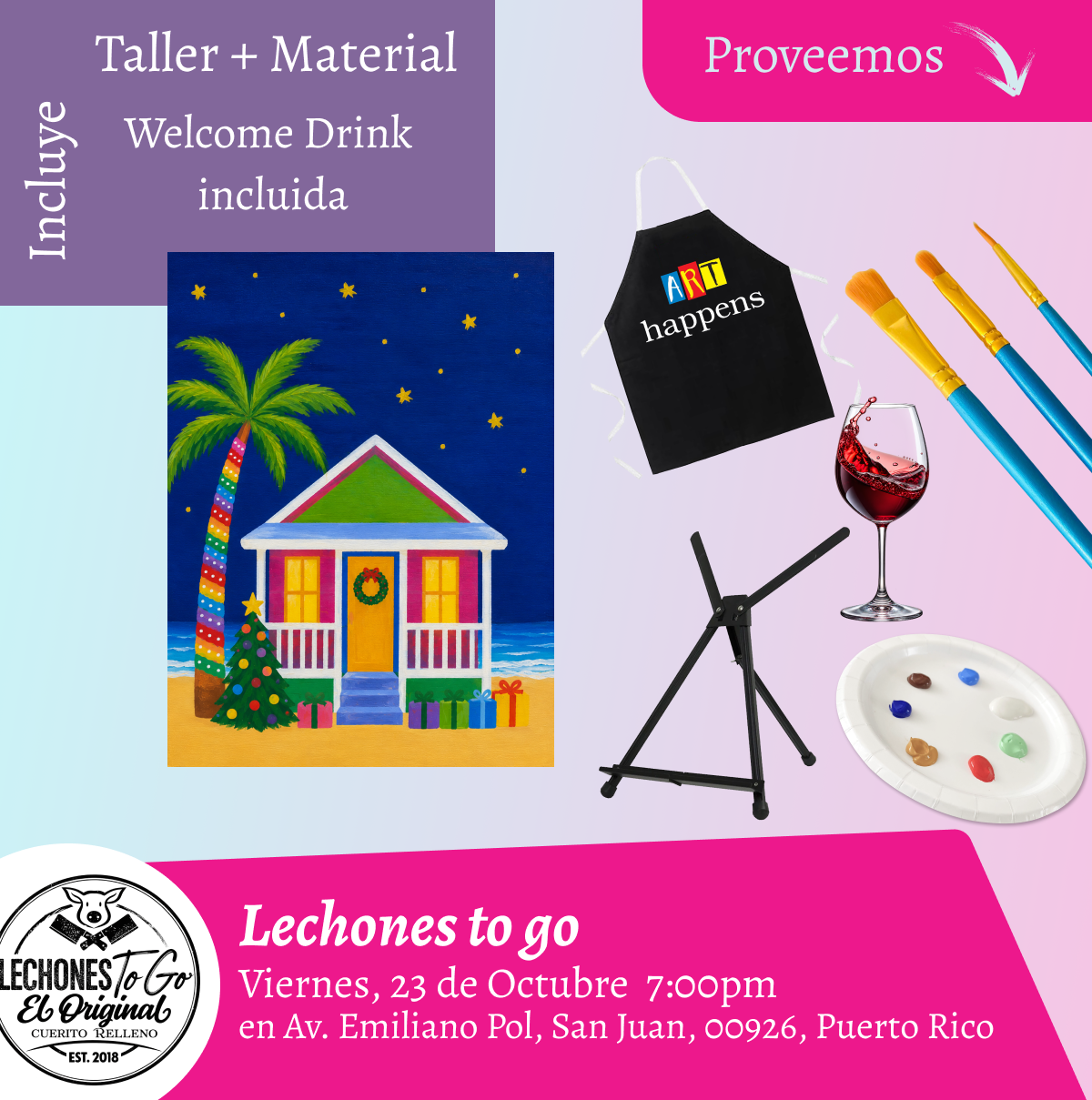 🎨¡Taller de Arte en Lechones To Go 7pm - Viernes, 23 de Octubre 2026 en San Juan. ¡Welcome Drinks! Incluye bebida de bienvenida