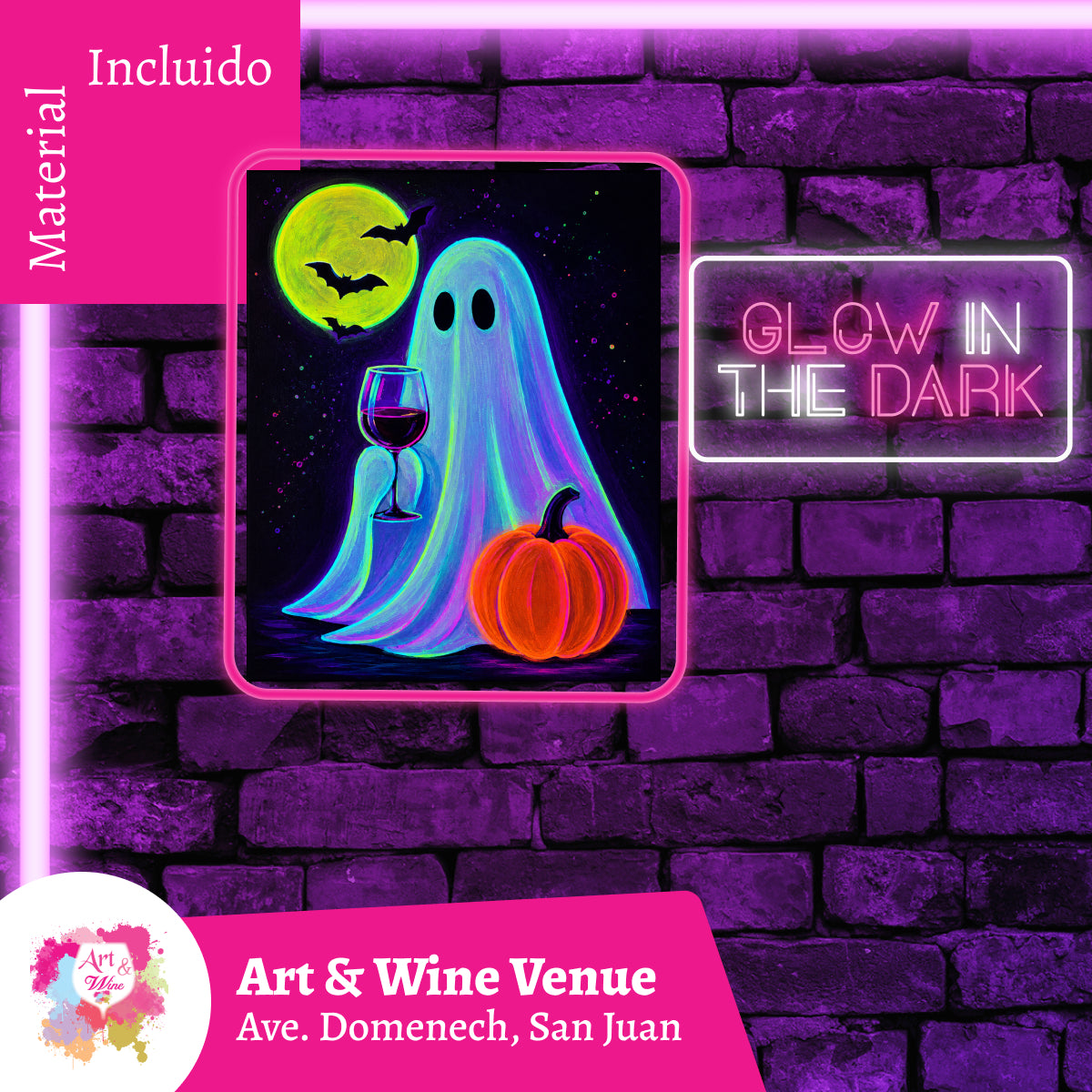 🎨!Halloween y Glow in the Dark! Sábado, 31 de Ocubtre2026 en Art & Wine Venue - San Juan -¡Lleva tu vino favorito! 7pm