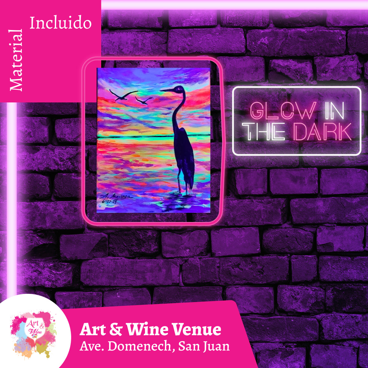 🎨¡Glow in the Dark! Viernes, 28 de Agosto 2026 en Art & Wine Venue - San Juan -¡Lleva tu vino favorito! 7pm