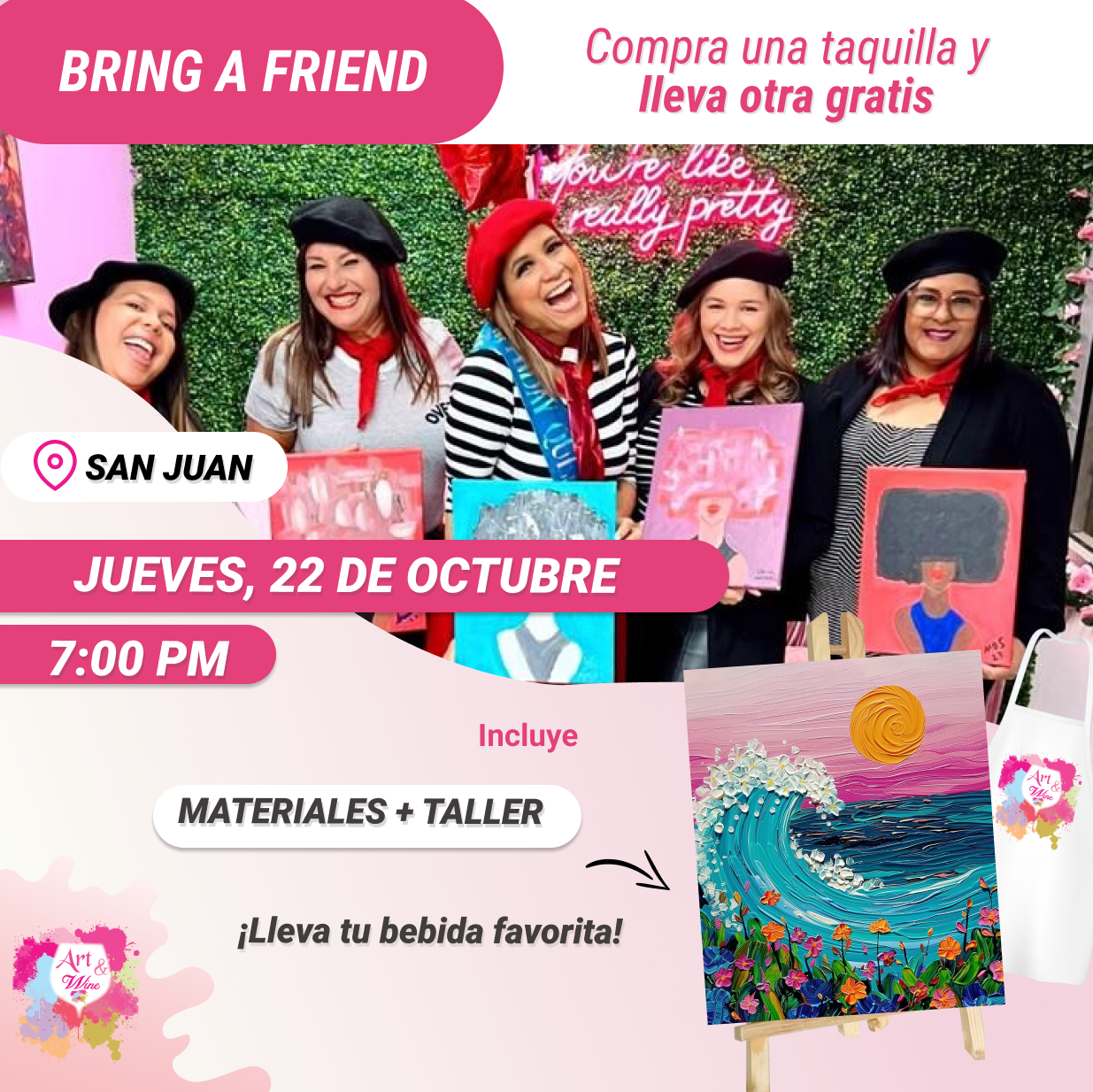 🎨¡Bring a Friend! Compra una taquilla y lleva otra gratis 🤩 - Taller de Arte en Art & Wine Venue - ✨Jueves, 22 de Octubre en San Juan. ¡Lleva tu vino favorito!