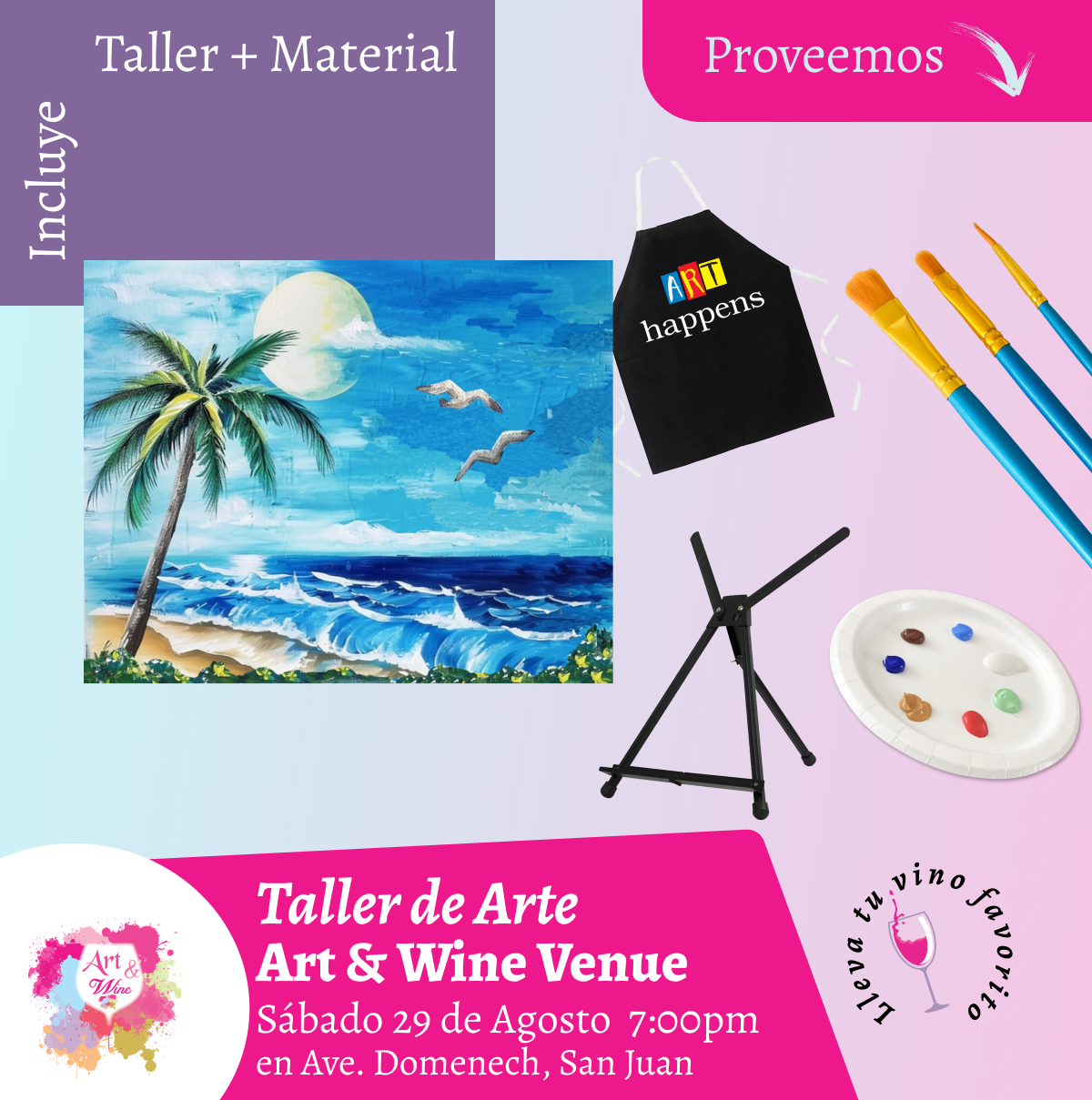 🎨¡Taller de arte en Art & Wine Venue 7pm - Sábado, 29 de Agosto 2026 en San Juan. ¡Lleva tu vino favorito!