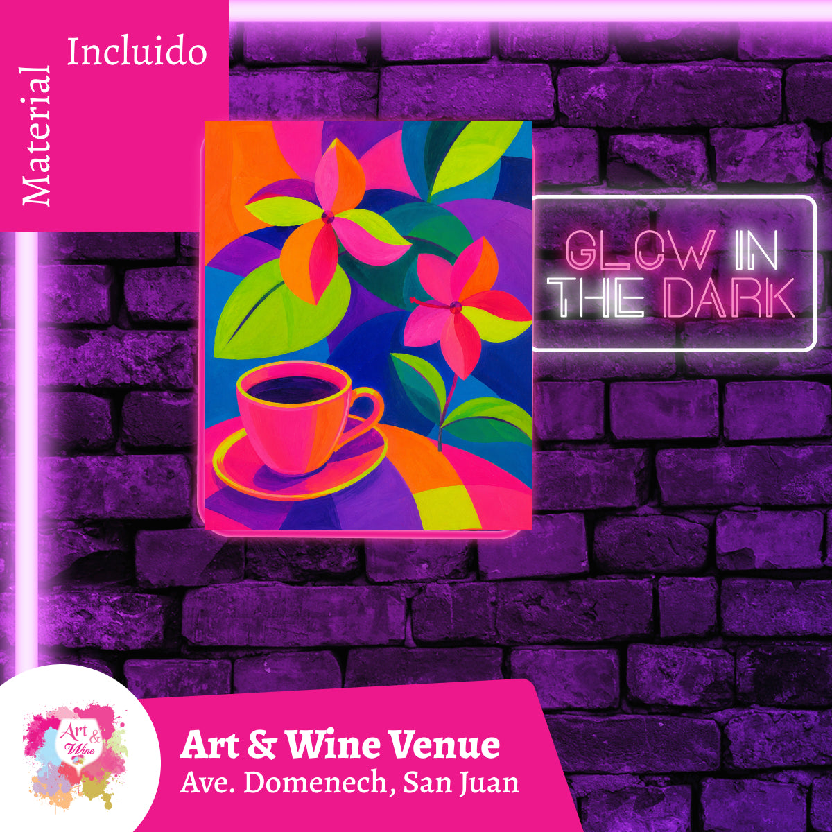Glow in the Dark! Sábado, 7 de Noviembre 2026 en Art & Wine Venue - San Juan -¡Lleva tu vino favorito! 7pm