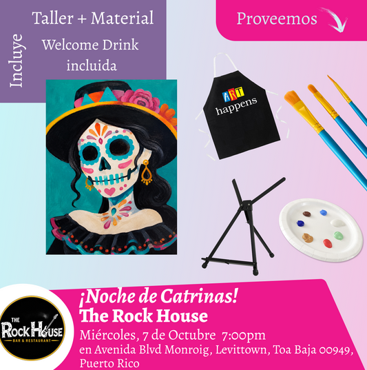 🎨¡Noche de Catrinas en The Rock House Bar & Grill 7pm - Miércoles, 07 de Octubre 2026 en Toa Baja. ¡Welcome Drinks! Incluye bebida de bienvenida