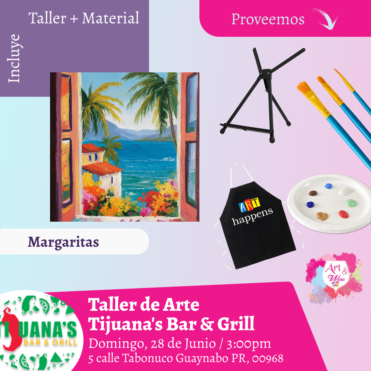 🎨¡Taller en Guaynabo! ✨Tijuana's Bar & Grill ✨ Las mejores margaritas 🍹  - 3pm- Domingo, 28 de Junio 2026
